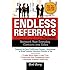 Endless Referrals, Third Edition