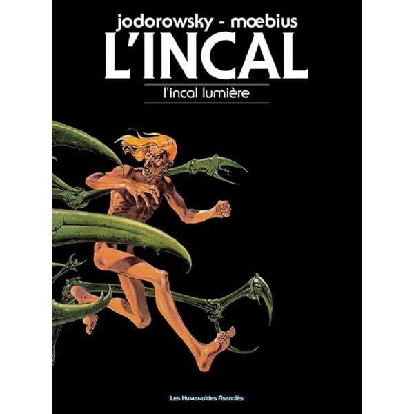 THE INCAL/アンカル The Incal: Jodorowsky, Alejandro, Giraud, Jean: 9781594650932