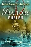 The Traitor's Emblem: A Novel