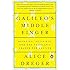 Galileo's Middle Finger: Heretics, Activists, and One Scholar's Search for Justice