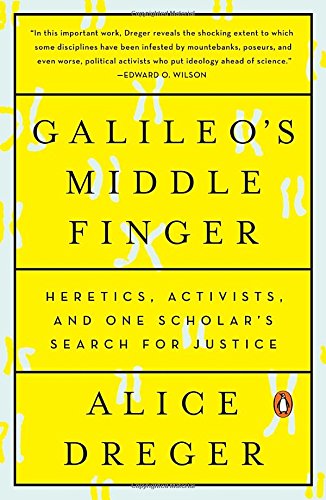 Galileo's Middle Finger : Heretics, Activists, ... B01NB0IIZA Book Cover