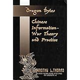 DRAGON BYTES.CHINESE INFORMATION-WAR THEORY AND PRACTICE