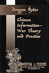 DRAGON BYTES.CHINESE INFORMATION-WAR THEORY AND PRACTICE
