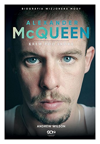 Alexander McQueen. Krew pod skora
