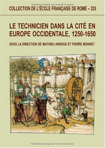Technicien dans la cité en Europe occidentale, 1250-1650