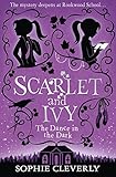 The Dance in the Dark (Scarlet and Ivy)
