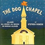The Dog Chapel Welcome All Creeds All Breeds No Dogmas Allowed
Epub-Ebook