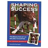 Shaping Success (The Education of an Unlikely Champion)