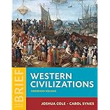  Western Civilizations Their History Their Culture Eighteenth Edition Vol 2 9780393922158 Cole Joshua Symes Carol Books