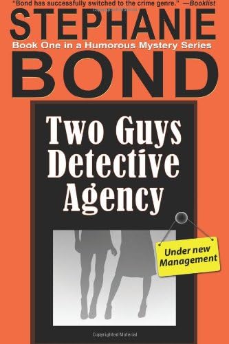 Two Guys Detective Agency: a humorous mystery