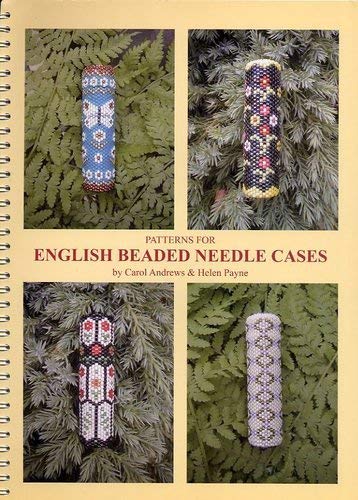 Patterns for English Beaded Needle Cases by Carol Andrews, Helen E. Payne
