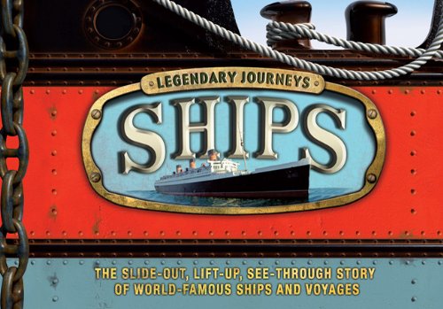 Legendary journeys: ships