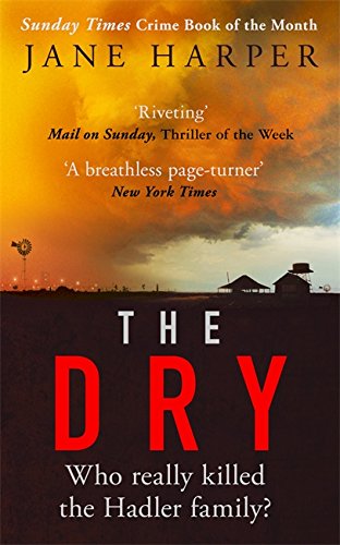 #56 — The Dry: The most gripping crime thriller of 2017