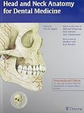 Head And Neck Anatomy For Dental Medicine