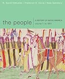 The People Vol. 1 : A History of Native America, to 1861, , 061836983X