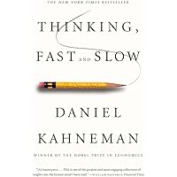 Thinking, Fast and Slow