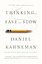Thinking, Fast and Slow