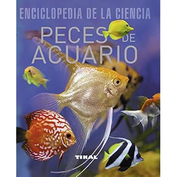 Peces De Acuario (Enciclopedia De La Ciencia) Peces De Acuario (Enciclopedia De La Ciencia)