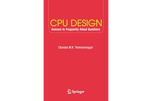CPU Design: Answers to Frequently Asked Questions