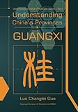 Image de Understanding China's Provinces: Guangxi (Volume 7)