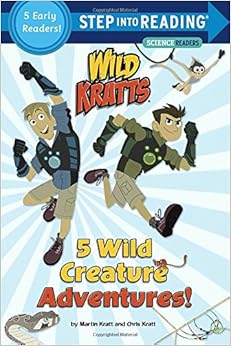 5 Wild Creature Adventures Wild Kratts Step into Reading