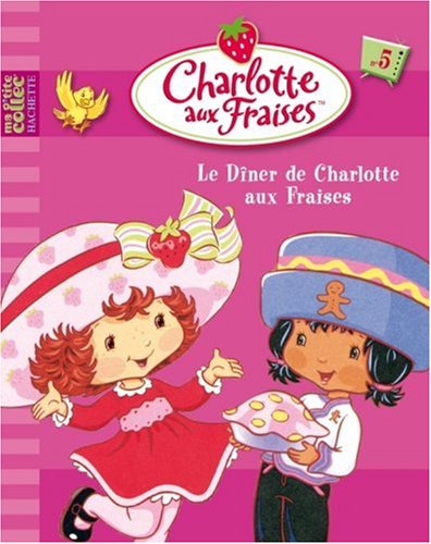 Le  diner de Charlotte aux fraises
