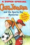 Cam Jansen: Cam Jansen and the Sports Day Mysteries: A Super Special