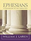 Ephesians: A Handbook on the Greek Text (Baylor Handbook on the Greek New Testament)