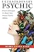 Extraordinary Psychic: Proven Techniques to Master Your Natural Psychic Abilities by Debra Lynne Katz