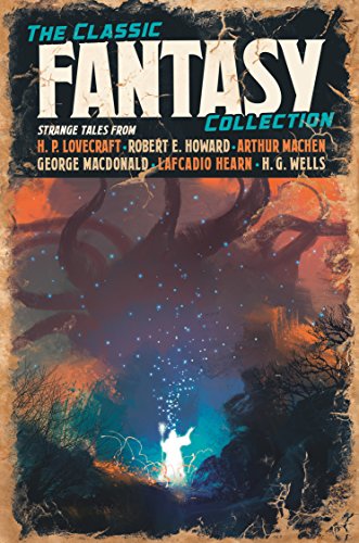 The Classic Fantasy Fiction Collection