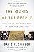 The Rights of the People: How Our Search for Safety Invades Our Liberties - Book by David Shipler