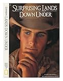 Front cover for the book Surprising Lands Down Under by National Geographic