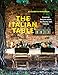 The Italian Table: Creating festive meals for family and friends by Elizabeth Minchilli