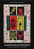 Narratives of Struggle : The Philosophy and Politics of Development in Africa, Bewaji, John Ayotunde, 1611630878