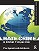 Hate Crime: A Global Perspective (Framing 21st Century Social Issues)