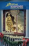 Hidden in Shadows (Larger Print Steeple Hill Love Inspired Suspense)