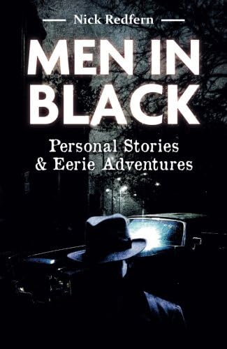 Men in Black: Personal Stories and Eerie Adventures