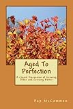 Image de Aged To Perfection: A Casual Discussion of Growing Older and Growing Better (Casual Discussions) (Volume 2)