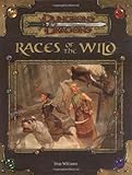 Races of the Wild (Dungeons & Dragons d20 3.5 Fantasy Roleplaying Supplement) by Skip Williams