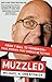 Muzzled: From T-Ball to Terrorism--True Stories That Should Be Fiction - Book by Michael Smerconish
