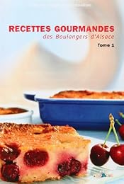 Recettes gourmandes des boulangers d'Alsace