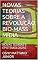 Livro NOVAS TEORIAS SOBRE A REVOLUÇÃO BIO-MASS MÍDIA: NOVAS TEORIAS E EPISTEMOLOGIAS
