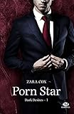 Dark Desires, Tome 1 : Porn Star by