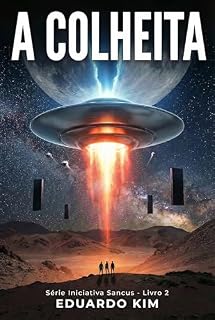 Livro A COLHEITA: Série Iniciativa Sancus - Livro 2