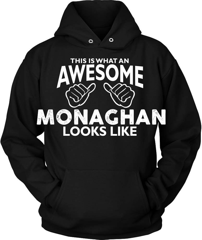 This is What an AWEASOME Monaghan Looks Like Hoodie Black