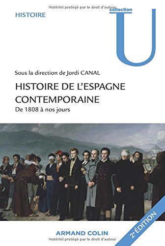 Histoire de l'Espagne contemporaine de 1808 à nos jours