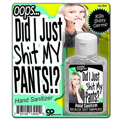GearsOut Did I Just Shit My Pants Hand Sanitizer Gel 2 oz Bottle Funny Stocking Stuffers Poop Gags for Adults Office Prank Ideas White Elephant Secret Santa