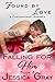 Found by Love (Falling for Him Book 8)