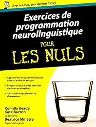 Exercices de programmation neurolinguistique pour les nuls