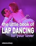 Image de The Little Bit Naughty Book of Lap Dancing for Your Lover